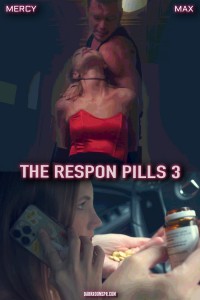 THE RESPON PILLS 3 - THE RESPON PILLS 3
40 minutes!!

CUSTOM
CAST: Merci, Max
Merci is a part of a spy agency who gives there spies Time Respon Pills. So if they die after eating the pills, time reminds to back to the point they swallow the pills.