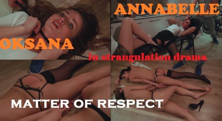 Respect - MATTER OF RESPECT

Starring: Oksana and Annabelle 

This page of Yellow Press is for ************* lovers. Two long ************* scenes. New very sexy PlayBoy model. 
Fetish elements: ************* by cord, ************* by stocking, trying to escape, bad *****, a **** looks at her best friends death, dialog (with English subtitles), very inpressive ************* reactions, twitching, kicking, death stares, sexy bodypile, stripping bodies