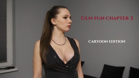 Gun fun chapter 3