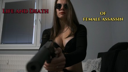 Life and Death of Female Assassin - This is story about female assassin who killed too many people and her past catches up to her eventually.

pov, digital blood, views from the victim's perspective, chest shots,speaking in English